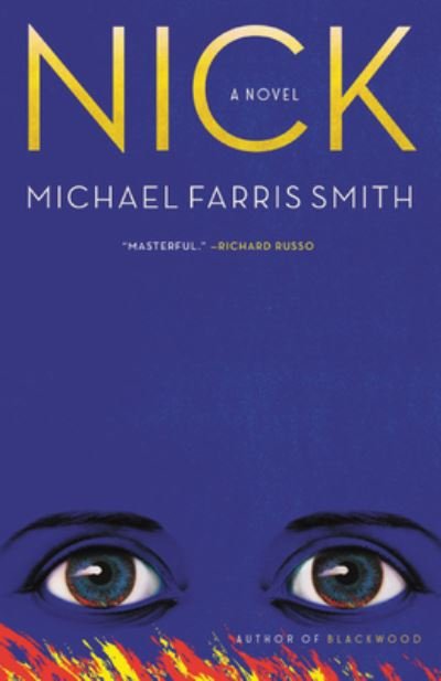 Cover for Michael Farris Smith · Nick (Hardcover Book) (2021)