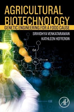 Cover for Venkataram, Vidya (Department of Cell and Systems Biology, University of Toronto, Toronto, ON, Canada) · Agricultural Biotechnology: Genetic Engineering for a Food Cause (Paperback Book) (2023)