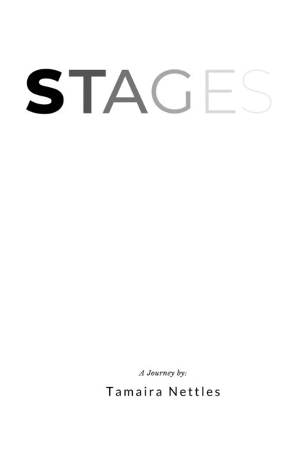 Cover for Tamaira Nettles · Stages (Paperback Book) (2019)