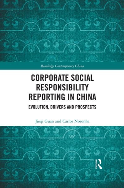 Cover for Jieqi Guan · Corporate Social Responsibility Reporting in China: Evolution, Drivers and Prospects - Routledge Contemporary China Series (Paperback Bog) (2019)
