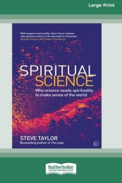 Cover for Steve Taylor · Spiritual Science Why Science Needs Spirituality to Make Sense of the World (Paperback Bog) (2019)