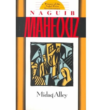 Cover for Naguib Mahfouz · Midaq Alley (Paperback Book) [Anchor Books edition] (1991)