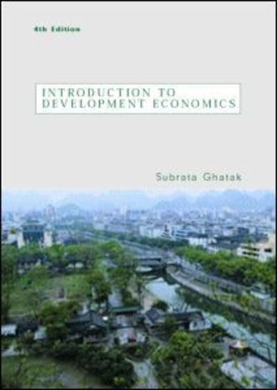 Cover for Subrata Ghatak · Introduction to Development Economics (Taschenbuch) (2003)