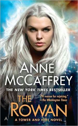Cover for Anne Mccaffrey · The Rowan (Paperback Book) (2012)