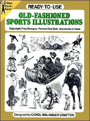 Cover for Carol Belanger Grafton · Ready-To-Use Old-Fashioned Sports Illustrations - Dover Clip Art Ready-to-Use (MERCH) [81st edition] (2003)