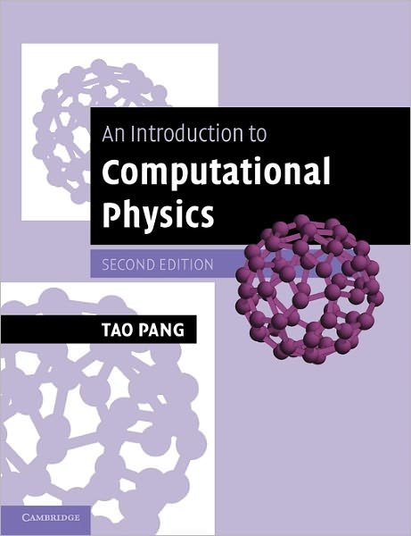 Cover for Pang, Tao (University of Nevada, Las Vegas) · An Introduction to Computational Physics (Paperback Bog) [2 Revised edition] (2010)