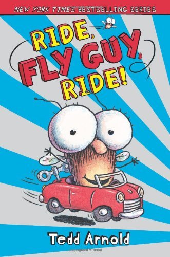 Cover for Tedd Arnold · Ride, Fly Guy, Ride! (Fly Guy #11) - Fly Guy (Innbunden bok) (2012)