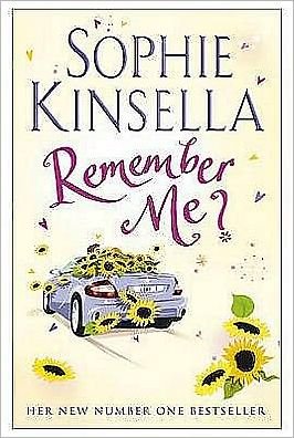 Remember Me? - Sophie Kinsella - Livros - Transworld Publishers Ltd - 9780552772761 - 4 de dezembro de 2008