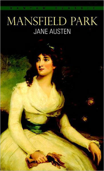 Mansfield Park - Jane Austen - Books - Random House USA Inc - 9780553212761 - June 1, 1983