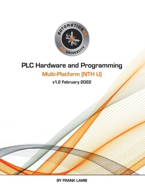 Cover for LLC Automation Consulting · PLC Hardware and Programming - Multi-Platform (NTH U) (Taschenbuch) (2022)
