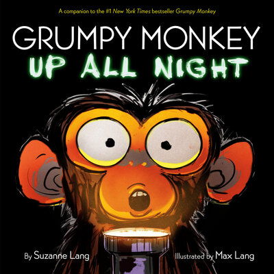 Cover for Suzanne Lang · Grumpy Monkey Up All Night - Grumpy Monkey (Hardcover Book) (2020)