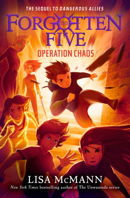 Cover for Lisa McMann · Operation Chaos (The Forgotten Five, Book 5) - The Forgotten Five (Paperback Book) (2025)