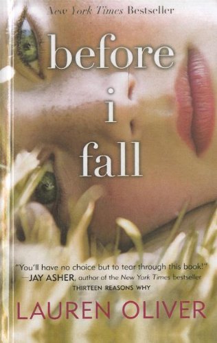 Cover for Lauren Oliver · Before I Fall (Innbunden bok) [Turtleback School &amp; Library Binding edition] (2011)