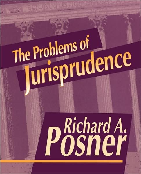 Cover for Richard A. Posner · The Problems of Jurisprudence (Pocketbok) (1993)