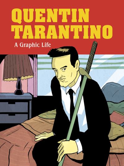 Cover for Michele Botton · Quentin Tarantino: A Graphic Biography - BioGraphics (Hardcover Book) (2024)