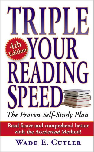 Triple Your Reading Speed - Wade E. Cutler - Books - Simon & Schuster - 9780743475761 - July 1, 2003