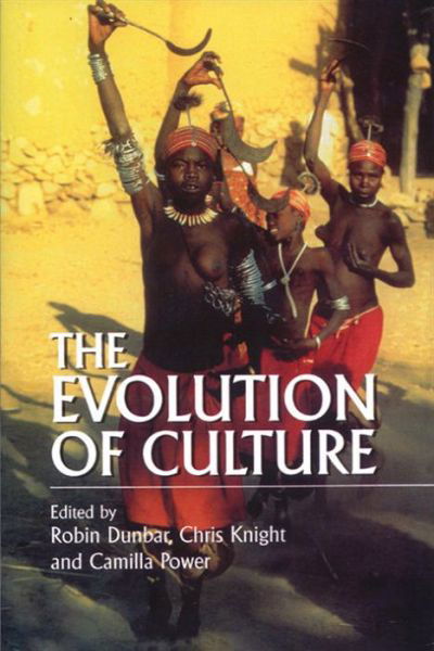 The Evolution of Culture - Robin Dunbar - Livres - Edinburgh University Press - 9780748610761 - 29 avril 1999