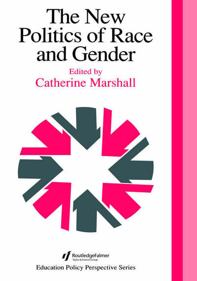 Cover for C Marshall · The New Politics Of Race And Gender: The 1992 Yearbook Of The Politics Of Education Association (Hardcover Book) (1993)