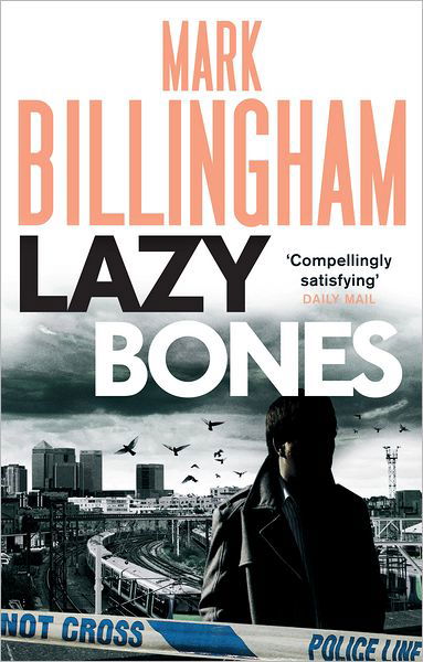 Lazybones - Tom Thorne Novels - Mark Billingham - Books - Little, Brown Book Group - 9780751548761 - March 1, 2012