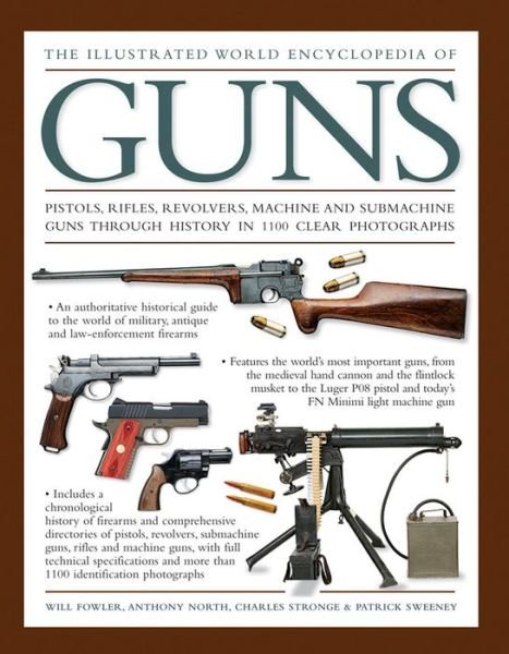 Cover for William Fowler · Illustrated World Encyclopedia of Guns (Gebundenes Buch) (2015)