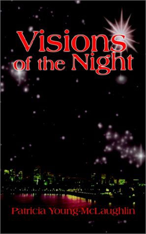 Cover for Patricia Young-mclaughlin · Visions of the Night (Pocketbok) (2002)