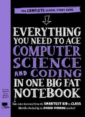 Cover for Workman Publishing · Everything You Need to Ace Computer Science and Coding in One Big Fat Notebook (Pocketbok) [Uk edition] (2020)