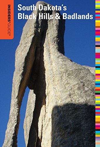 Insiders' Guide® to South Dakota's Black Hills & Badlands - Insiders' Guide Series - T. D. Griffith - Books - Rowman & Littlefield - 9780762764761 - May 15, 2011