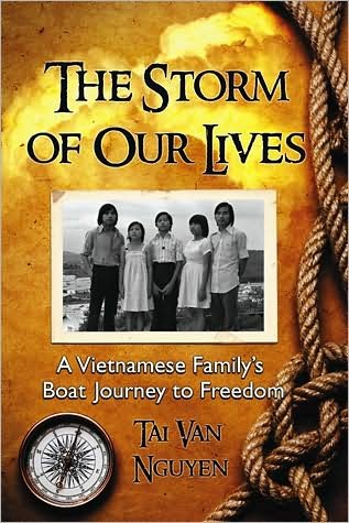 Cover for Tai Van Nguyen · The Storm of Our Lives: A Vietnamese Family's Boat Journey to Freedom (Paperback Bog) (2009)