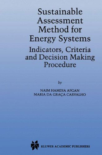 Cover for N. Afgan · Sustainable Assessment Method for Energy Systems: Indicators, Criteria and Decision Making Procedure (Hardcover Book) [2000 edition] (2000)