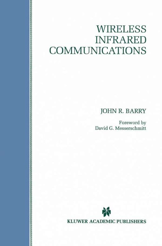 Cover for John R. Barry · Wireless Infrared Communications - the Springer International Series in Engineering and Computer Science (Hardcover Book) (1994)