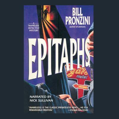 Epitaphs - Bill Pronzini - Muzyka - Sound Library - 9780792732761 - 1 sierpnia 2004