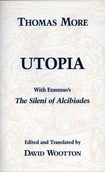 Cover for Thomas More · Utopia: with Erasmus's &quot;The Sileni of Alcibiades&quot; (Paperback Book) (1999)