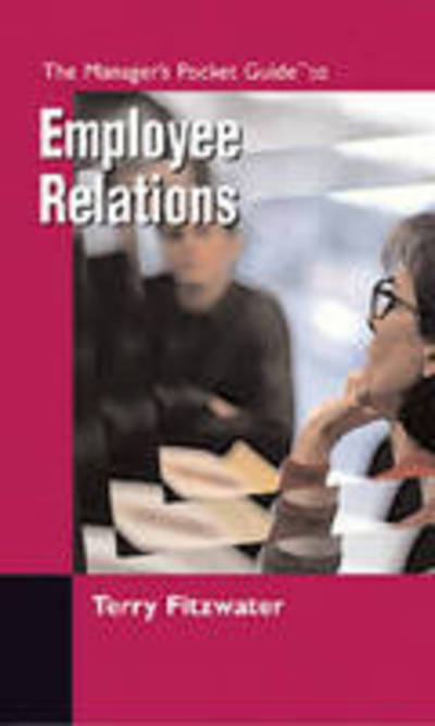 Cover for Terry L. Fitzwater · The Manager's Pocket Guide to Employee Relations - Manager's Pocket Guides (Paperback Book) (1999)