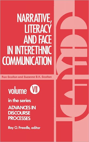 Cover for Ronald Scollon · Narrative, Literacy and Face in Interethnic Communication (Gebundenes Buch) (1981)