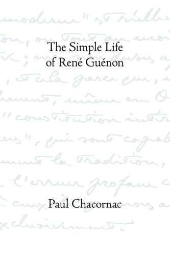 Cover for Paul Chacornac · The Simple Life of Ren E Gu Enon (Paperback Book) (2004)