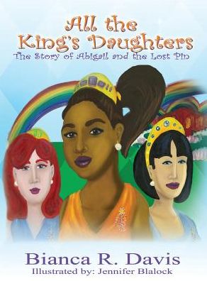 Cover for Bianca R Davis · All the King's Daughters (Gebundenes Buch) (2016)