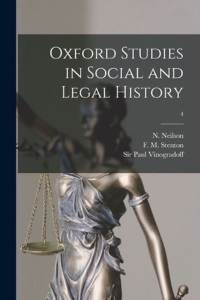 Oxford Studies in Social and Legal History; 4 - N (Nellie) 1873-1947 Cust Neilson - Libros - Legare Street Press - 9781014057761 - 9 de septiembre de 2021