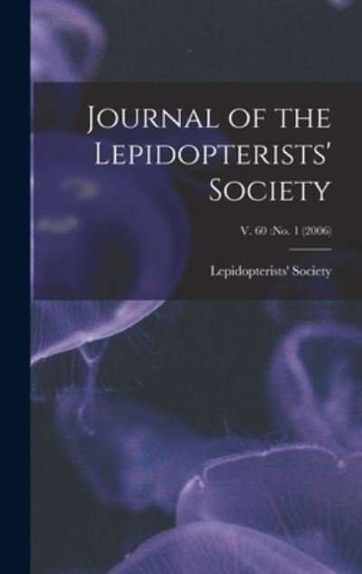Cover for LLC Creative Media Partners · Journal of the Lepidopterists' Society; v. 60 (Hardcover Book) (2021)