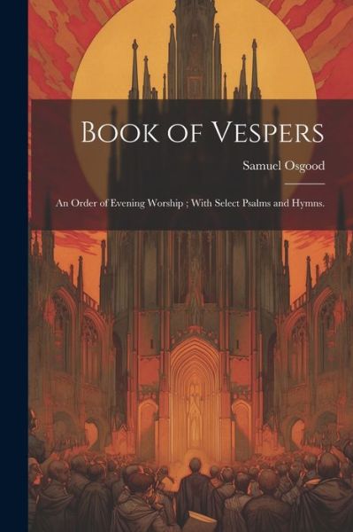 Cover for Osgood Samuel · Book of Vespers (Book) (2023)