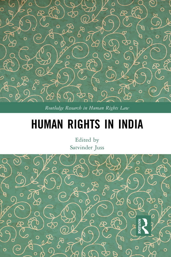 Cover for Satvinder Juss · Human Rights in India - Routledge Research in Human Rights Law (Paperback Book) (2021)