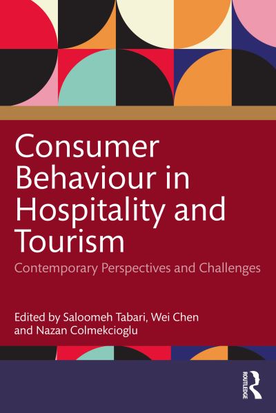 Consumer Behaviour in Hospitality and Tourism: Contemporary Perspectives and Challenges (Paperback Book) (2024)