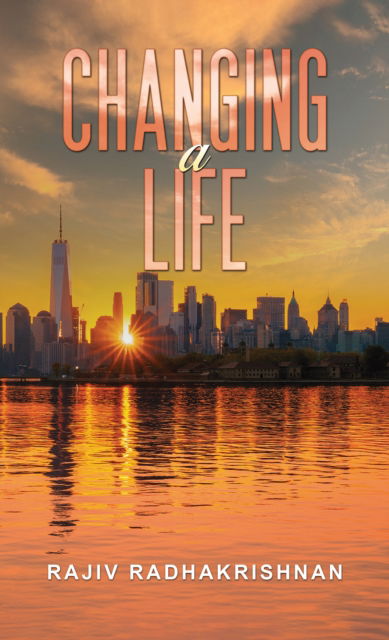 Cover for Rajiv Radhakrishnan · Changing a Life (Paperback Book) (2025)