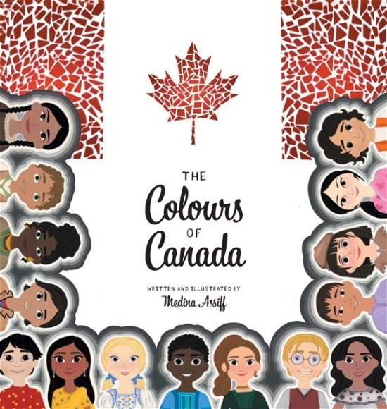 Cover for Medina Assiff · The Colours of Canada (Inbunden Bok) (2021)