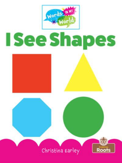 Cover for Christina Earley · I See Shapes (Book) (2023)