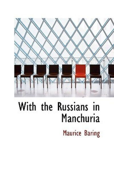 Cover for Maurice Baring · With the Russians in Manchuria (Paperback Book) (2009)