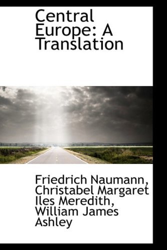 Cover for Friedrich Naumann · Central Europe: A Translation (Paperback Book) (2009)