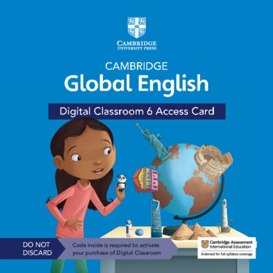 Cover for Jane Boylan · Cambridge Global English Digital Classroom 6 Access Card (1 Year Site Licence): For Cambridge Primary and Lower Secondary English as a Second Language - Cambridge Primary Global English (N/A) [2 Revised edition] (2022)