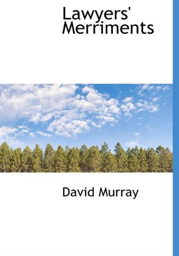Lawyers' Merriments - David Murray - Bøker - BiblioLife - 9781113789761 - 1. september 2009