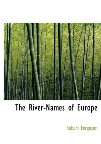 Cover for Robert Ferguson · The River-names of Europe (Gebundenes Buch) (2009)