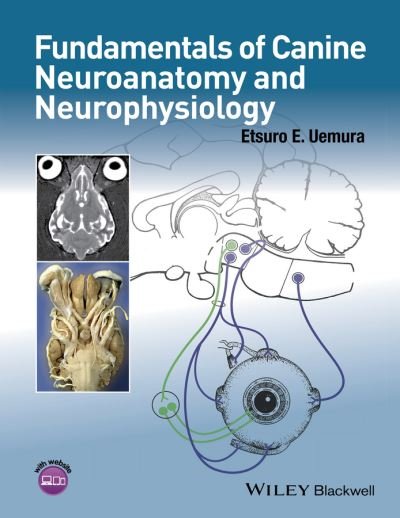 Cover for Uemura, Etsuro E. (Iowa State University, Ames, Iowa, USA) · Fundamentals of Canine Neuroanatomy and Neurophysiology (Taschenbuch) (2015)